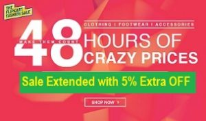 (Last Day) 48 Hours Crazy Price Fashion Sale @ Flipkart – Min 55% Off + Extra 10% Off for HDFC Credit / Debit Cards