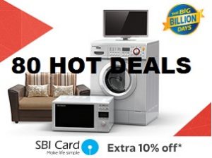 (DAY-2) Flipkart Big Billion Day Offer- Upto 80% Off on Home | Large & Small Appliances + 10% Extra Off with SBI Debit / Credit Cards