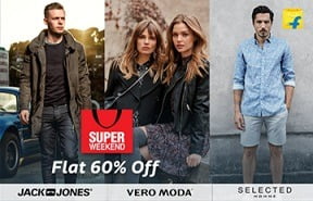 Super Weekend Offer – Flat 60% Off on Jack & Jones | Only | Vero Moda @ Flipkart