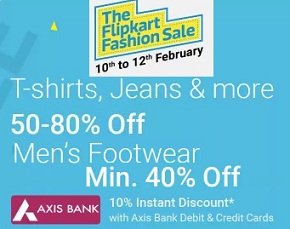 Flipkart Fashion Sale – Flat 50% – 80% Off on Clothing, Footwear & Accessories + 10% Instant Off with AXIS Bank Cards