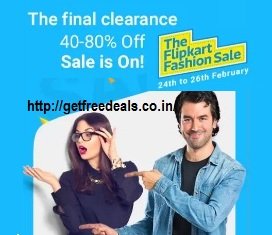 Flipkart Final Clearance Sale – Flat 40% to 80% Off on Fashion Styles