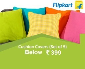 Cushion Covers (Set of 5) – Up to 80% Off  below Rs.399 @ Flipkart (Limited Period Deal)