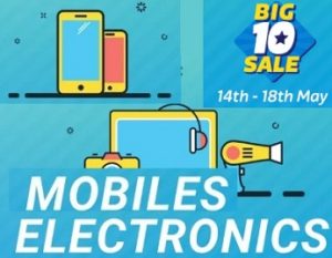 Flipkart Big 10 Sale – Upto 40% Off on Mobile Phones & Electronic Products