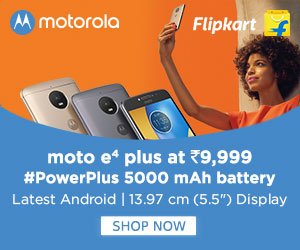 Moto E4 Plus with 5000 mAh Battery: Flat Rs.1000 off for Rs.8,999  – Flipkart (Limited Period Offer)