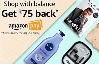 Shop with Amazon Pay Balance & Get Rs.75 Cashback as Amazon Pay Balance (Jan 26th to Jan 31st)