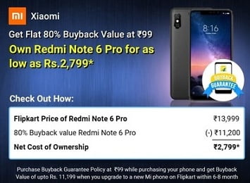 Redmi Note 6 Pro for Rs.2,799 with Flat 80% Buyback Value at Rs.99