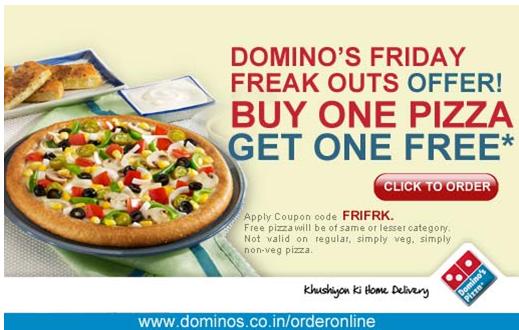 Dominos: Buy 1 get 1 ( Only For Today)