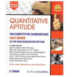 Quantitative Aptitude For Competitive Exams by R.S. Aggarwal for Rs.495 @ Amazon