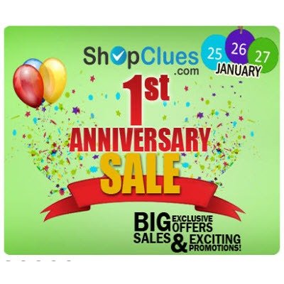 Shopclues 1st Anniversary 3 Days Sale