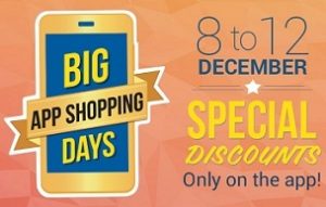 Big App Shopping Days Offer @ Flipkart: Special Discount Offers for Mobile App Users (Valid from 8th to 12th Dec’14)