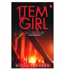 Best selling Book: “Item Girl” from the author Richa Lakhera for Rs.193