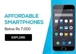 Affordable Smartphones - below Rs.7000