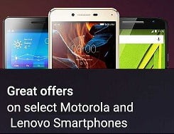 Great Offers on Select Motorola & Lenovo Smartphones – Extra Discount with Exciting Offers starts Rs.3799 @ Flipkart