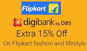Flipkart Lifestyle & Fashion Sale: Get Extra 15% Off on Rs.750 with Digibank by DBS