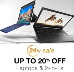 24 Hrs Laptop & 2 in 1 Sale - Up to 20% Off and Lightning Deals