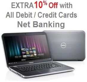 Laptops: Extra 10% Off with any Debit/ Credit Cards / Net Banking