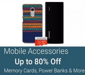 Flipkart: Mobile Accessories up to 80% off