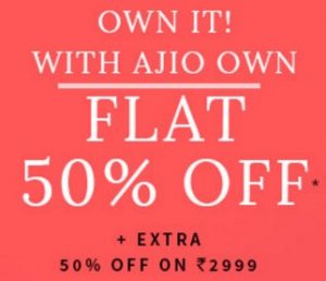 AJIO Clothing, Footwear & Accessories – Flat 50% off + Extra 50% off