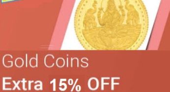 Gold & Silver Coins – up to Extra 10% off + 15% instant off with HDFC Cards @ Flipkart (Valid for Today only)