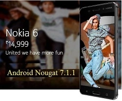 Nokia 6 Mobile with Android  Nougat 7.1.1 for Rs.14,199 – Amazon