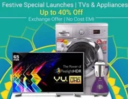 Festive Special Launches on TVs & Appliances: Up to 40% Off + Exchanges Offers + No Cost EMI