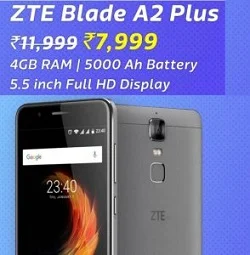 ZTE Blade A2 Plus, 5000 mAh Battery, 5.5 FHD, 4GB/32GB Phone for Rs.7,999 @ Flipkart