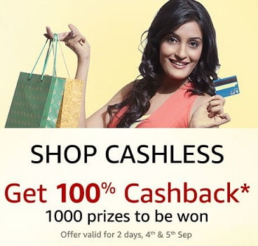 Get 100% Cashback on Pre-Paid Orders @ Amazon (Valid till 5th Sep)