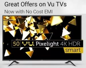 Big Deals on Vu LED TV - Up to Rs.51000 Extra Off