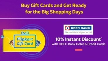 Flipkart Gift Card – Get 10% Discount using HDFC Cards (Valid till 16th May)