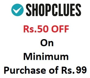 Flat Rs. 50 Off on min purchase of Rs.99 @ Shopclues