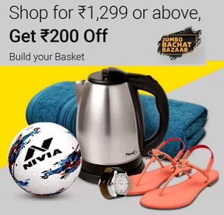 Flipkart Basket Offer: Shop for Rs.1299 or more Get Rs.200 Extra off