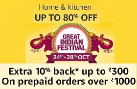 Get 10% Cashback (Max Rs.300) on Purchase of Kitchen & Home items Min worth Rs.1000 (Valid for All Customers) – Amazon