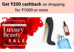 Get Rs.200 Cashback on Purchase of Luxury Beauty Products worth Rs.1000