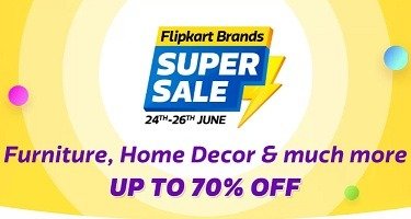 Flipkart Brand Super Sale: up to 70% off on Home Furnishing, Kitchen & Furniture