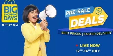 Flipkart Big Shopping Days: Pre-Sale Deals (12th July – 14th July)