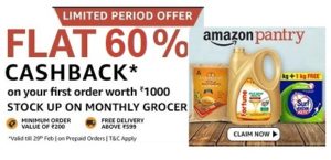 Amazon Pantry – Get Flat 60% Cashback on First Grocery Order worth Rs.1000