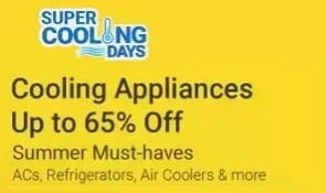 Flipkart Super Cooling Day: Up to 65% Off on AC, Refrigerator, Coolers + 10% Off with Axis Bank Credit Cards