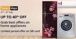 Amazon Salary Days: Home & Kitchen Large Appliances up to 40% off + 10% Off with SBI Credit Card