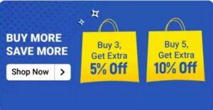 Flipkart Buy More Save More offer: Buy 3 Get Extra 5% off | Buy 5 Get Extra 10% off