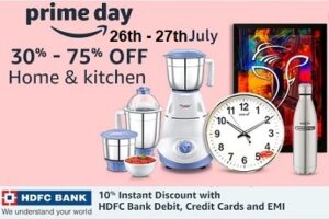 Amazon Prime Day Sale: Home & Kitchen Utilities 30% – 75% Off + Extra 10% off with HDFC Cards