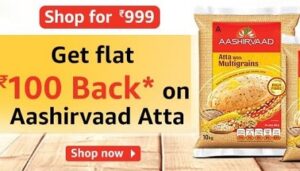 Ashirvaad Atta – Rs.100 Back @ Amazon Pantry
