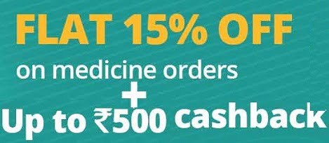PharmEasy Medicines Online Order: Flat 15% off + Extra Cashback upto Rs.500