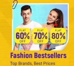 Flipkart Fashion Big Bachat Dhamaal: Minimum 80% | 70% | 60% off on Fashion Styles