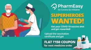 Covid-19 Vaccination – Get Rs.150 off on Medicine @ Pharmeasy