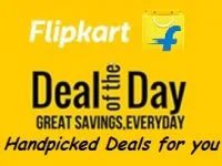 Flipkart Deal of the Day Offer:  Up to 80% off