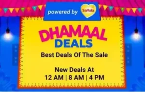 Dhamaal Deal on Mobile, Fashion Styles and Home & Kitchen