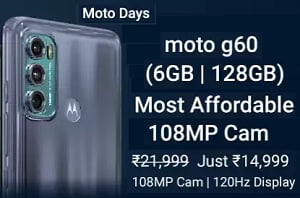 MOTOROLA G60 (128 GB, 6 GB RAM) with 108 MP Camera & 6000 mAh Battery for Rs.14999 @ Flipkart