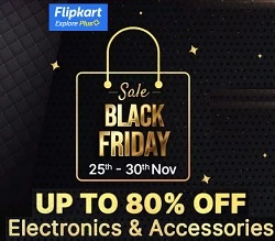 Flipkart Black Friday Sale: Up to 80% off on Electronics & Accessories