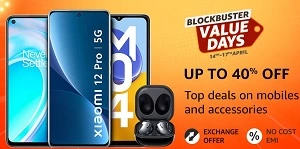 Amazon Blockbuster Value Days: Up to 40% off on Mobile Phone & 90% on Accessories + 10% extra off with SBI Credit Card EMI