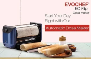 EVOCHEF EC Flip Automatic Dosa Maker, 1-Minute Dosas, 360° Food Grade Coated Roller